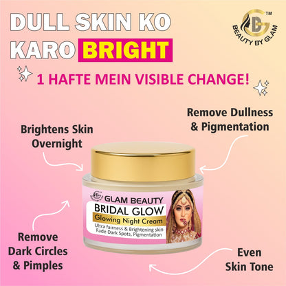 BRIDAL GLOWING NIGHT CREAM | 7 days results | Dullness Dark Spots Pigmentation correction | Ultimate Fairness & Glowing Skin | Brightening Skin